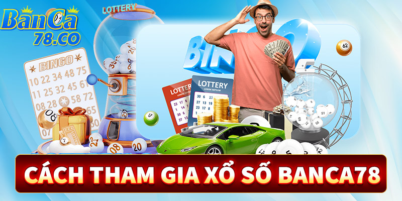 Hướng dẫn 4 bước tham gia cá cược tại sân chơi xổ số sieucah5